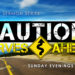 Curves Ahead Evening Sermon Series